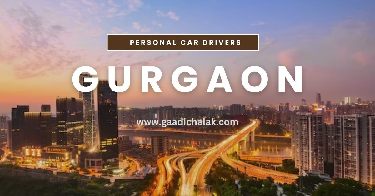 Personal Car Drivers in Gurgaon: Find the Different